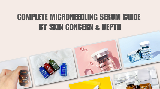 Complete Microneedling Serum Guide by Skin Concern & Needle Depth